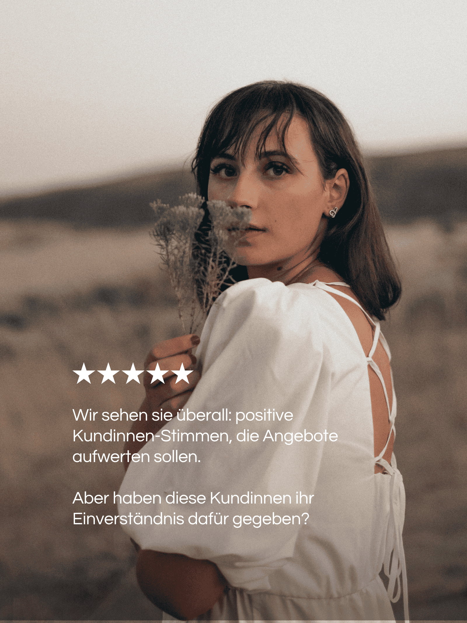 Beitragsbild mit fünf Sternen über einem Text auf beigem Hintergrund. Der Text stellt die Frage, ob für positive Aussagen, Bilder und andere Inhalte zuerst eine Zustimmung nötig ist.