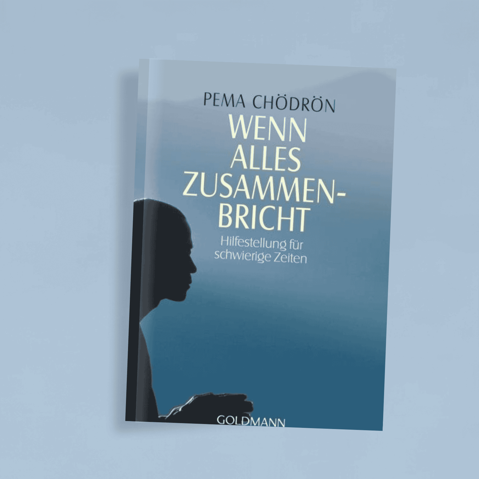 Buchcover von „Wenn alles zusammenbricht“ von Pema Chödrön auf ruhigem Hintergrund