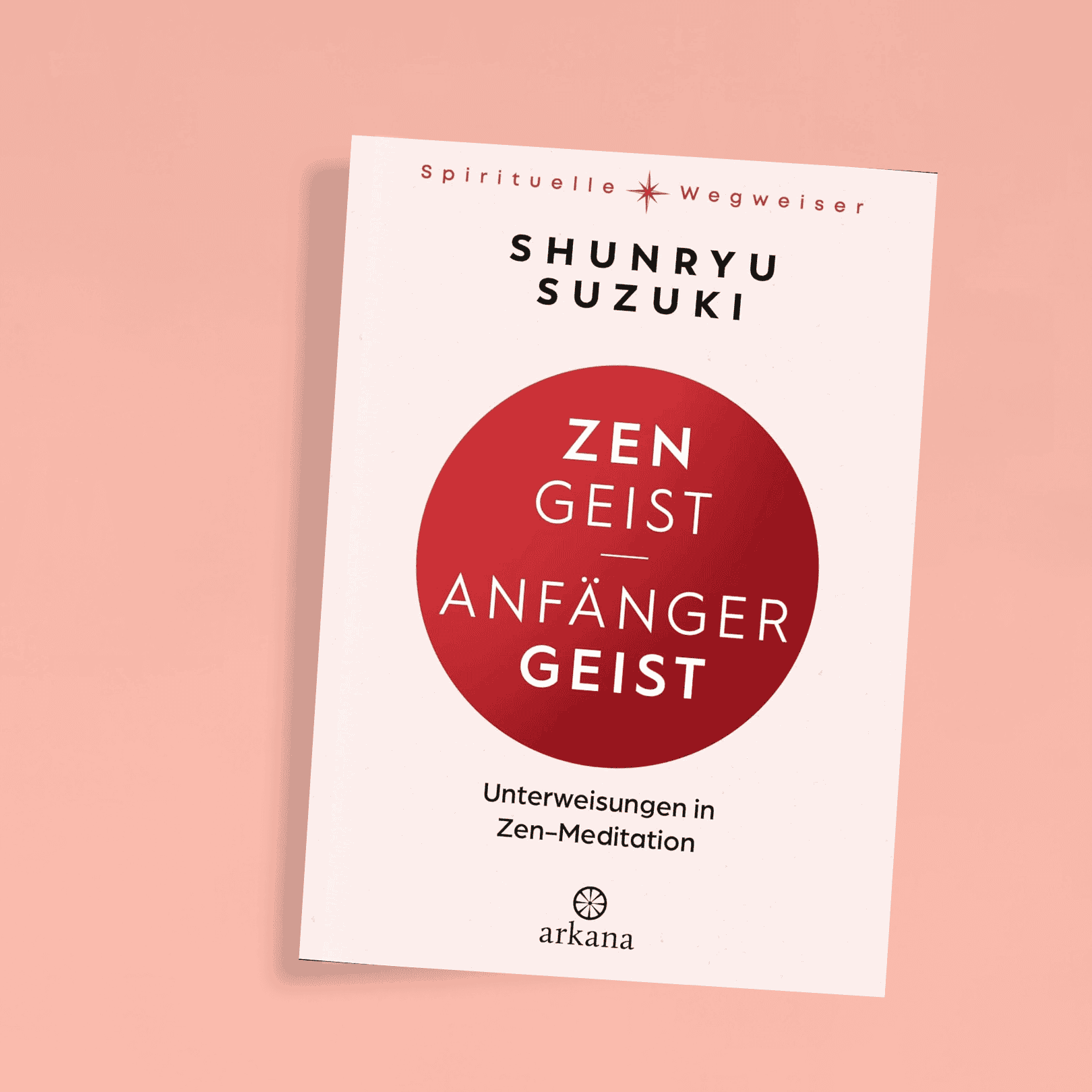 Buchcover von „Zen-Geist, Anfänger-Geist“ von Shunryu Suzuki auf ruhigem Hintergrund